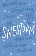 Snestorm af Nicola Yoon, Angie Thomas og Nic Stone