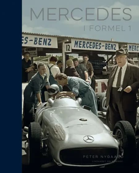 Mercedes i formel 1 af Peter Nygaard