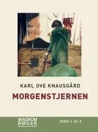 Morgenstjernen (Storskrift) af Karl Ove Knausgård