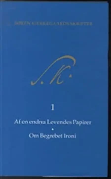 Søren Kierkegaards Skrifter - Bind 1 og K1
