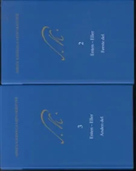Søren Kierkegaards Skrifter - Bind 2 og 3, K2 og 3