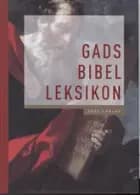 Gads bibel leksikon af Geert Hallbäck og Hans Jørgen Lundager Jensen .