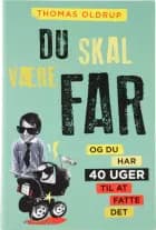 Du skal være far af Thomas Oldrup