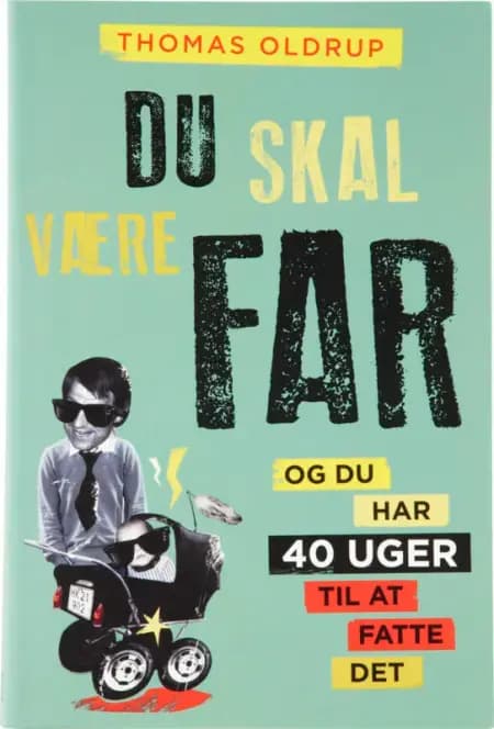 Du skal være far af Thomas Oldrup