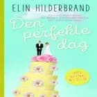 Den perfekte dag af Elin Hilderbrand