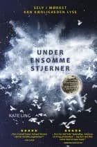 Under ensomme stjerner bind 1 af Kate Ling