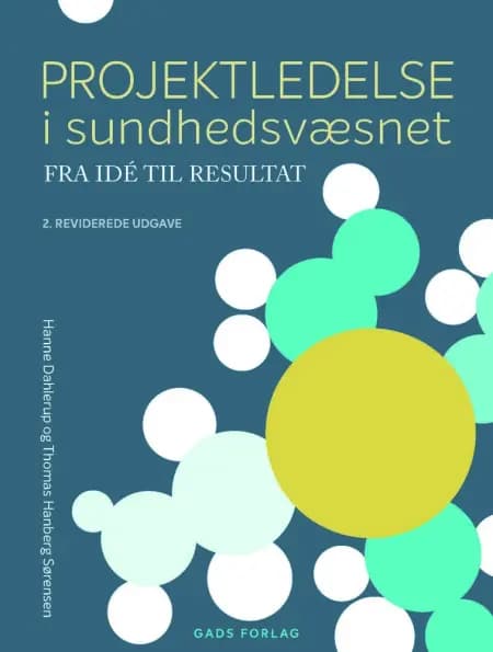 Projektledelse i sundhedsvæsenet af Thomas Hanberg Sørensen