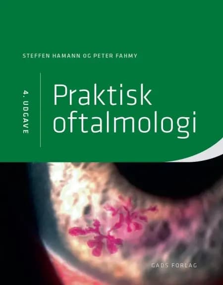 Praktisk oftalmologi, 4. udg. af Red: Peter Fahmy