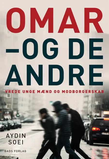 Omar - og de andre af Aydin Soei
