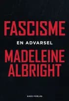 Fascisme af Madeleine Albright