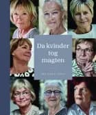 Da kvinder tog magten af Søs Marie Serup