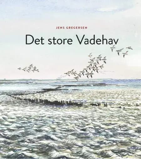 Det store Vadehav af Jens Gregersen