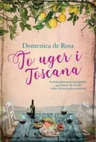To uger i Toscana, PB af Domenica de Rosa