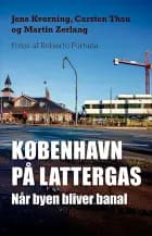 København på lattergas af Jens Kvorning, Martin Zerlang og Carsten Thau