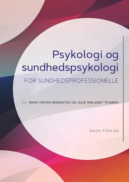 Psykologi og sundhedspsykologi af Tine Aagaard