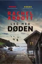 Leg med døden af Rachel Abbott