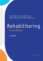 Rehabilitering - en grundbog af Red: Thomas Maribo, Claus Vinther Nielsen og Birgitte Møller Stamp og Dorthe Sørensen