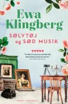Sølvtøj og sød musik, PB af Ewa Klingberg