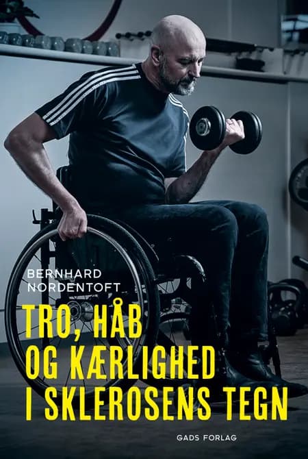 Tro, håb og kærlighed i sklerosens tegn af Bernhard Nordentoft