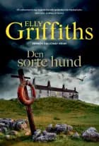 Den sorte hund af Elly Griffiths
