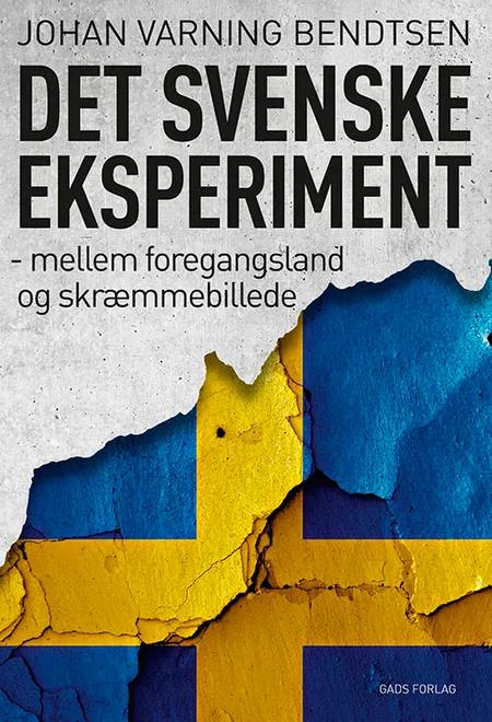 Det svenske eksperiment af Johan Varning Bendtsen