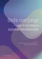 Bedre overgange af Jette Henriksen, Susanne Dau og Rebecca Bauer Tørring