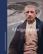 Afvigernes ø af Poul Duedahl og Maria Clement Hagstrup