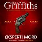 Ekspert i mord af Elly Griffiths