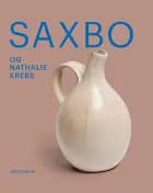 Saxbo og Nathalie Krebs af Anders Uhrskov, Mirjam Gelfer-Jørgensen og Jette Hoffmeyer