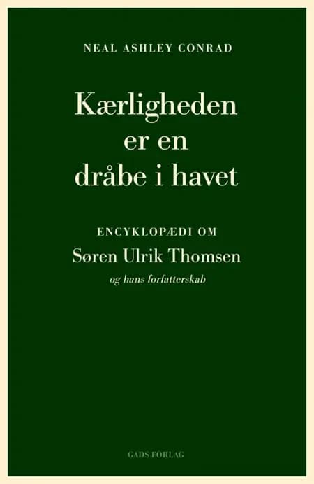 Kærligheden er en dråbe i havet af Neal Ashley Conrad