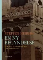 En ny begyndelse af Steffen Heiberg