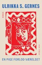 En pige forlod værelset af Ulrikka S. Gernes