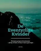 De eventyrlige kvinder af Kvindelige Eventyreres Klub