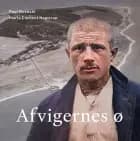 Afvigernes ø af Poul Duedahl og Maria Clement Hagstrup