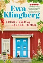 Friske bær og falske toner af Ewa Klingberg