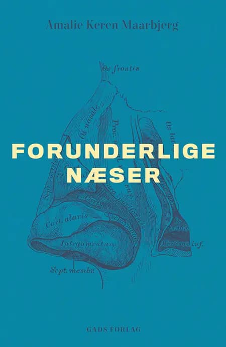 Forunderlige næser af Amalie Keren Maarbjerg