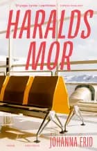 Haralds mor af Johanna Frid