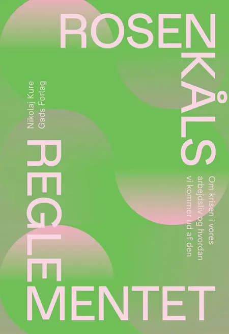 Rosenkålsreglementet af Nikolaj Kure