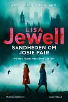 Sandheden om Josie Fair af Lisa Jewell