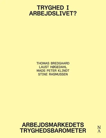 Tryghed i arbejdslivet? af Thomas Bredgaard