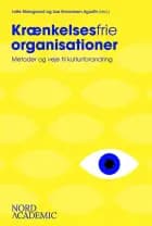 Krænkelsesfrie organisationer af Red. Lotte Bloksgaard og Lise Rolandsen Agustín