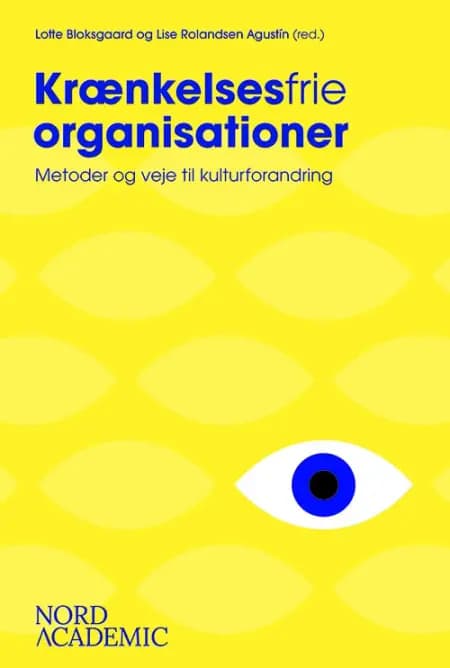 Krænkelsesfrie organisationer af Lotte Bloksgaard