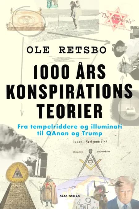 1000 års konspirationsteorier af Ole Retsbo