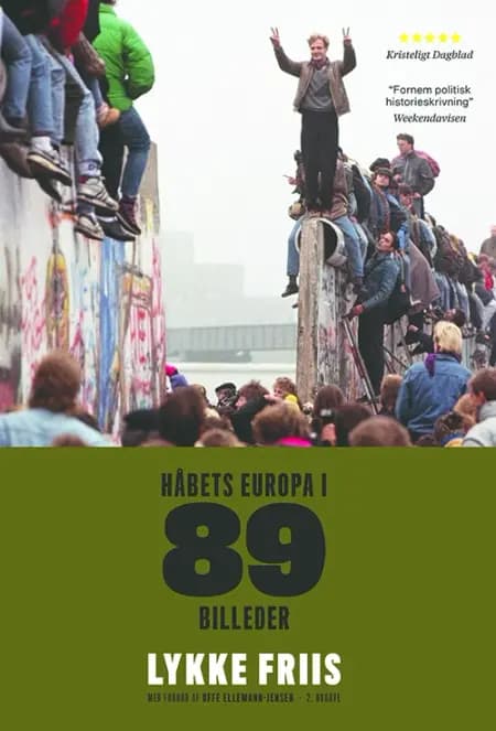 Håbets Europa i 89 billeder af Lykke Friis