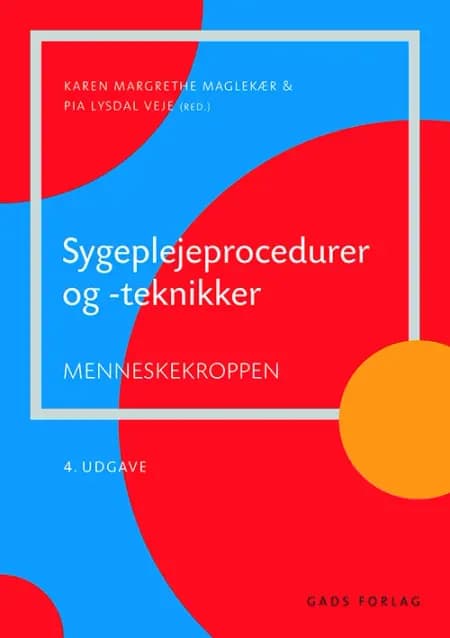 Sygeplejeprocedurer og teknikker, BB af Pia Lysdal Veje