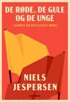 De røde, de gule og de unge af Niels Jespersen