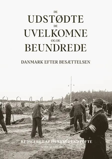 De udstødte, de uvelkomne og de beundrede af Red. Henrik Lundtofte