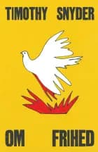 Om frihed af Timothy Snyder