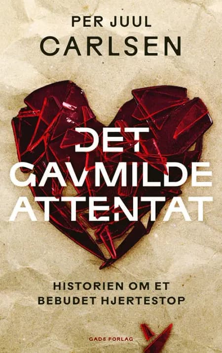 Det gavmilde attentat af Per Juul Carlsen