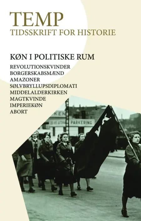 temp 30 - Et utvidet politisk rom. Fru Ingerd Ottesdotters politiske virksomhet i 1520-årenes Norge af Randi Bjørshol Wærdahl